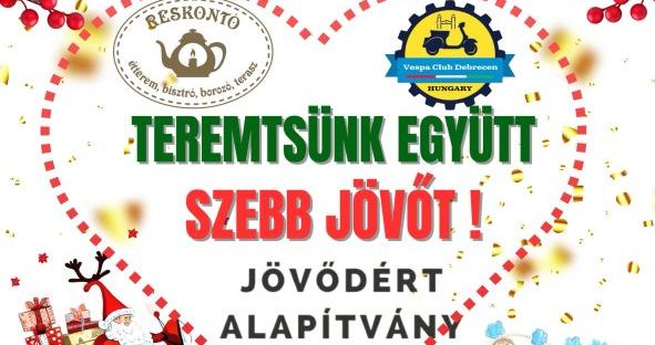 Adománygyűjtés a Vespa Club Debrecennel közösen a Jövődért Alapítvány számára! 